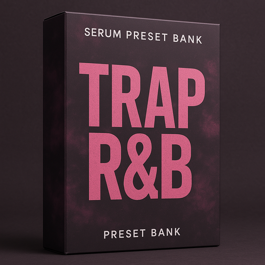 Trap R&B Pack (Serum Presets)